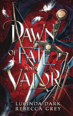 Dawn of Fate & Valor book