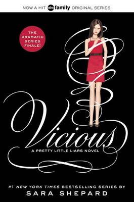 Pretty Little Liars #16: Vicious by Sara Shepard