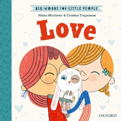 Big Words for Little People: Love by Helen Mortimer