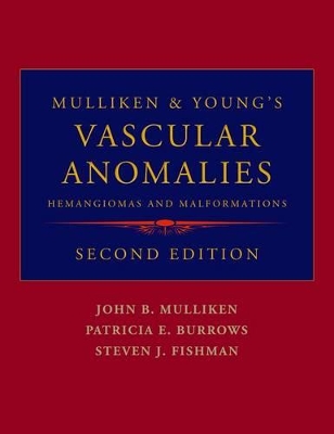 Mulliken and Young's Vascular Anomalies book