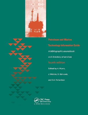 Petroleum and Marine Technology Information Guide: A bibliographic sourcebook and directory of services by J. Hutcheon