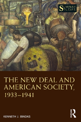 The New Deal and American Society, 1933–1941 book