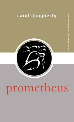Prometheus by Carol Dougherty
