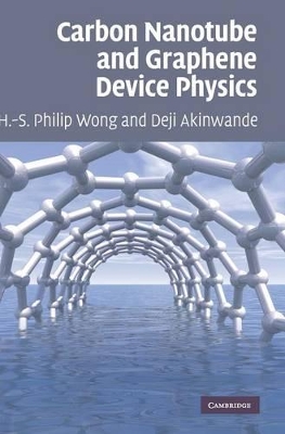 Carbon Nanotube and Graphene Device Physics book