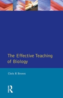 The Effective Teaching of School Biology book