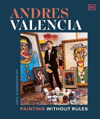 Andres Valencia: Painting Without Rules book