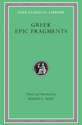 Greek Epic Fragments book