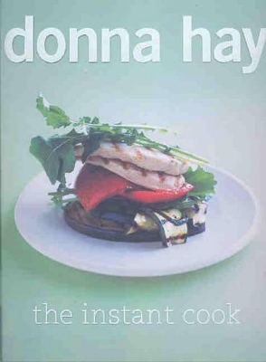 The The Instant Cook by Donna Hay