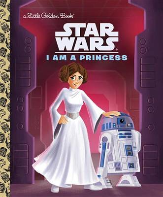 I Am a Princess (Star Wars) book