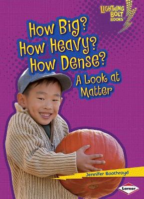 How Big? How Heavy? How Dense? book