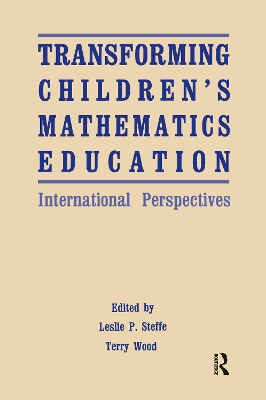 Transforming Children's Mathematics Education by Leslie P. Steffe