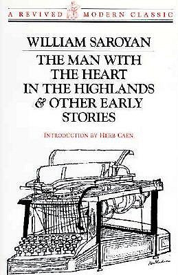 Man with the Heart in the Highlands & Other Early Stories book