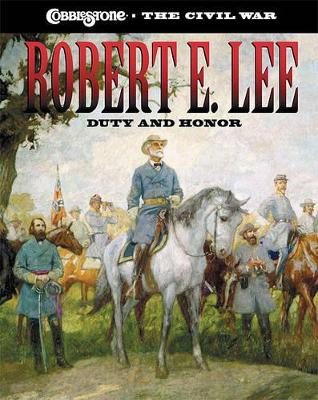 Robert E. Lee: Duty and Honor book