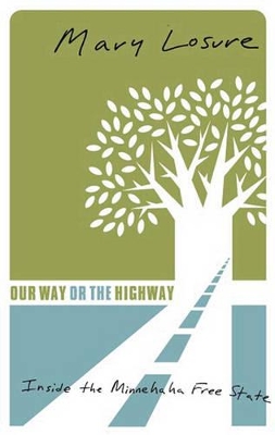 Our Way or the Highway book