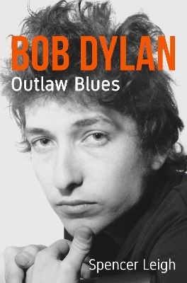 Bob Dylan: Outlaw Blues book