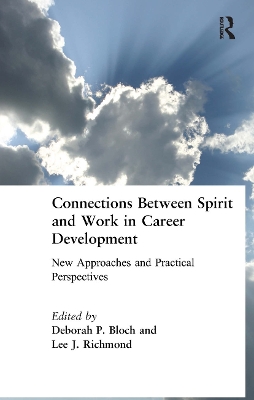 Connections Between Spirit and Work in Career Development book