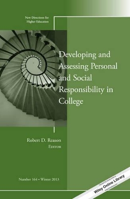 Developing and Assessing Personal and Social Responsibility in College book