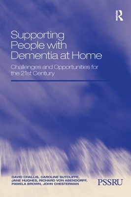 Supporting People with Dementia at Home by David Challis