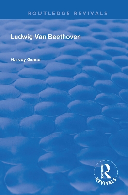 Ludwig van Beethoven (1927) by Harvey Grace