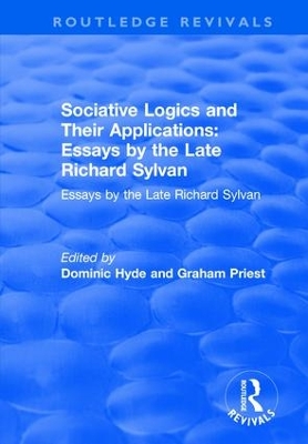 Sociative Logics and Their Applications: Essays by the Late Richard Sylvan book