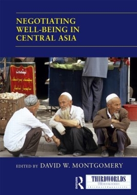 Negotiating Well-being in Central Asia book