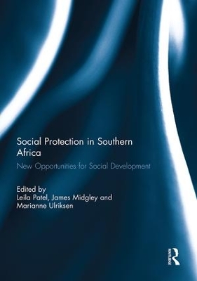 Social Protection in Southern Africa: New Opportunities for Social Development book