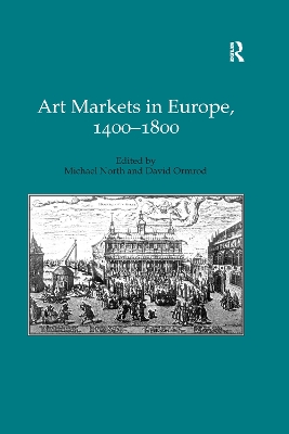 Art Markets in Europe, 1400–1800 by Michael North