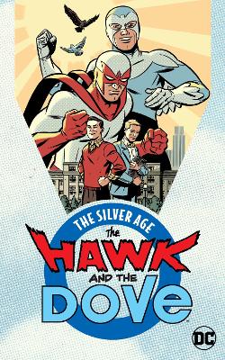 Hawk & Dove The Silver Age book