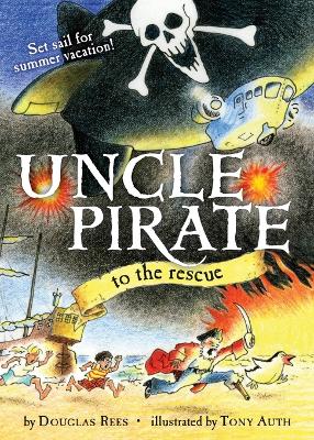 Uncle Pirate to the Rescue book