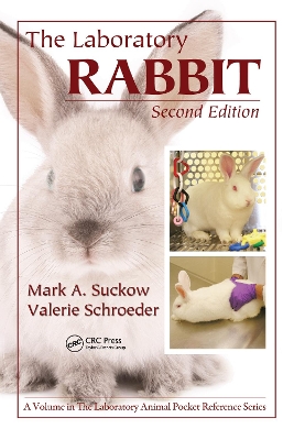 Laboratory Rabbit, Second Edition by Mark A. Suckow