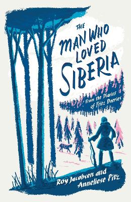 The Man Who Loved Siberia book