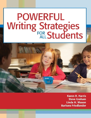 Powerful Writing Strategies for All Students book