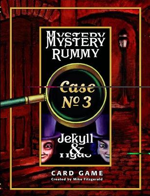 Mystery Rummy Case: Jekyll & Hyde Game: No. 3 book