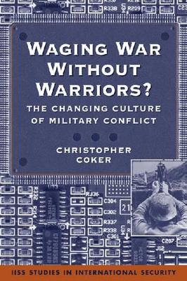 Waging War without Warriors? book