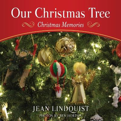 Our Christmas Tree: Christmas Memories book
