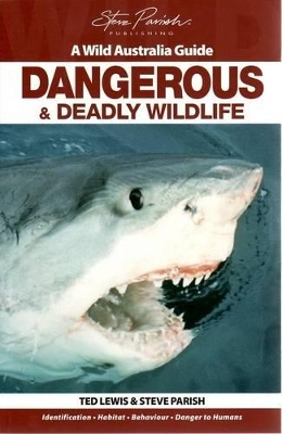 Dangerous and Deadly Wildlife book
