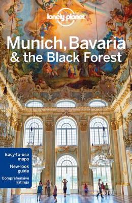 Lonely Planet Munich, Bavaria & the Black Forest book