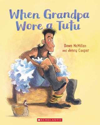 When Grandpa Wore a Tutu book