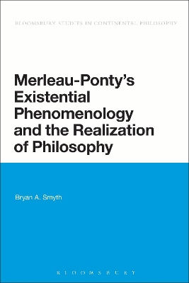 Merleau-Ponty's Existential Phenomenology and the Realization of Philosophy book