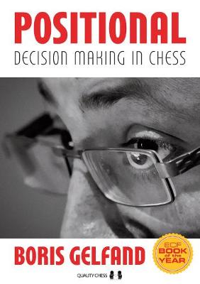 Positional Decision Making in Chess book