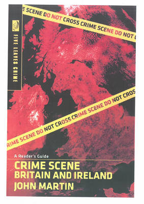 Crime Scene Britain and Ireland: A Reader's Guide book