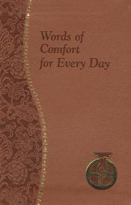 Words of Comfort for Every Day: I Love You Lord: Minute Meditations Featuring Selected, Scripture Texts and Short Prayers to the Lord book