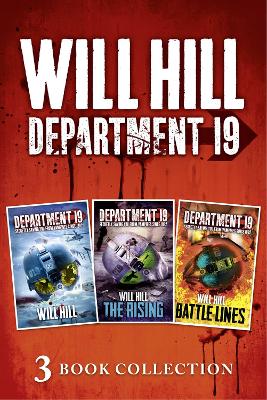 The Department 19 - 3 Book Collection (Department 19, The Rising, Battle Lines) (Department 19) by Will Hill