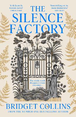 The Silence Factory by Bridget Collins