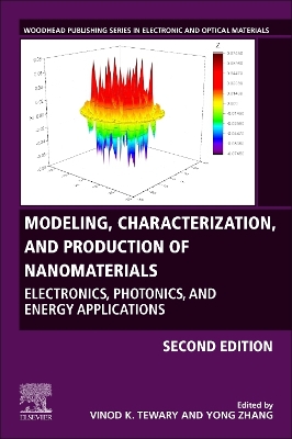 Modeling, Characterization, and Production of Nanomaterials: Electronics, Photonics, and Energy Applications book