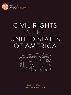 Nelson Modern History: Civil Rights in the United States of America book