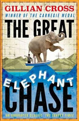 Great Elephant Chase by Gillian Cross