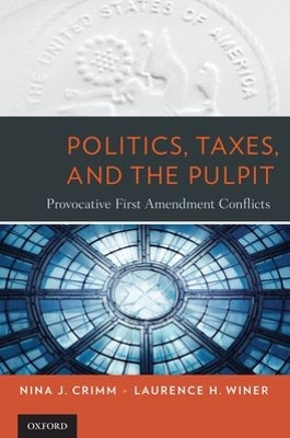 Politics, Taxes, and the Pulpit book