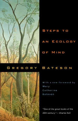 Steps to an Ecology of Mind book