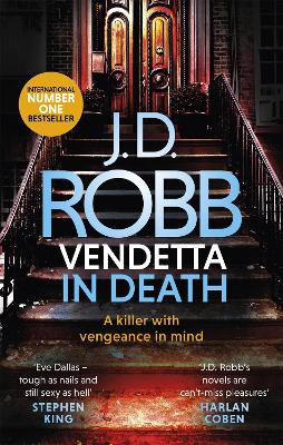 Vendetta in Death: An Eve Dallas thriller (Book 49) by J. D. Robb